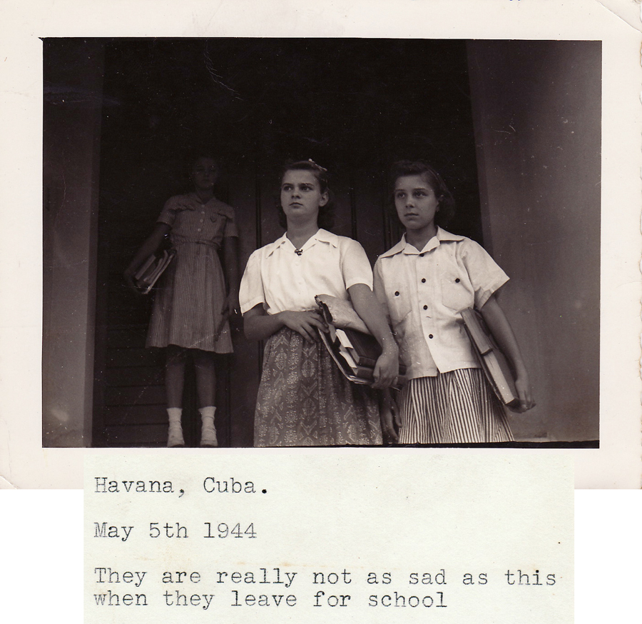 Joan and Jeanne in Cuba. During her mother's extended illness, Jeanne stayed with cousins living in Havana, Cuba.