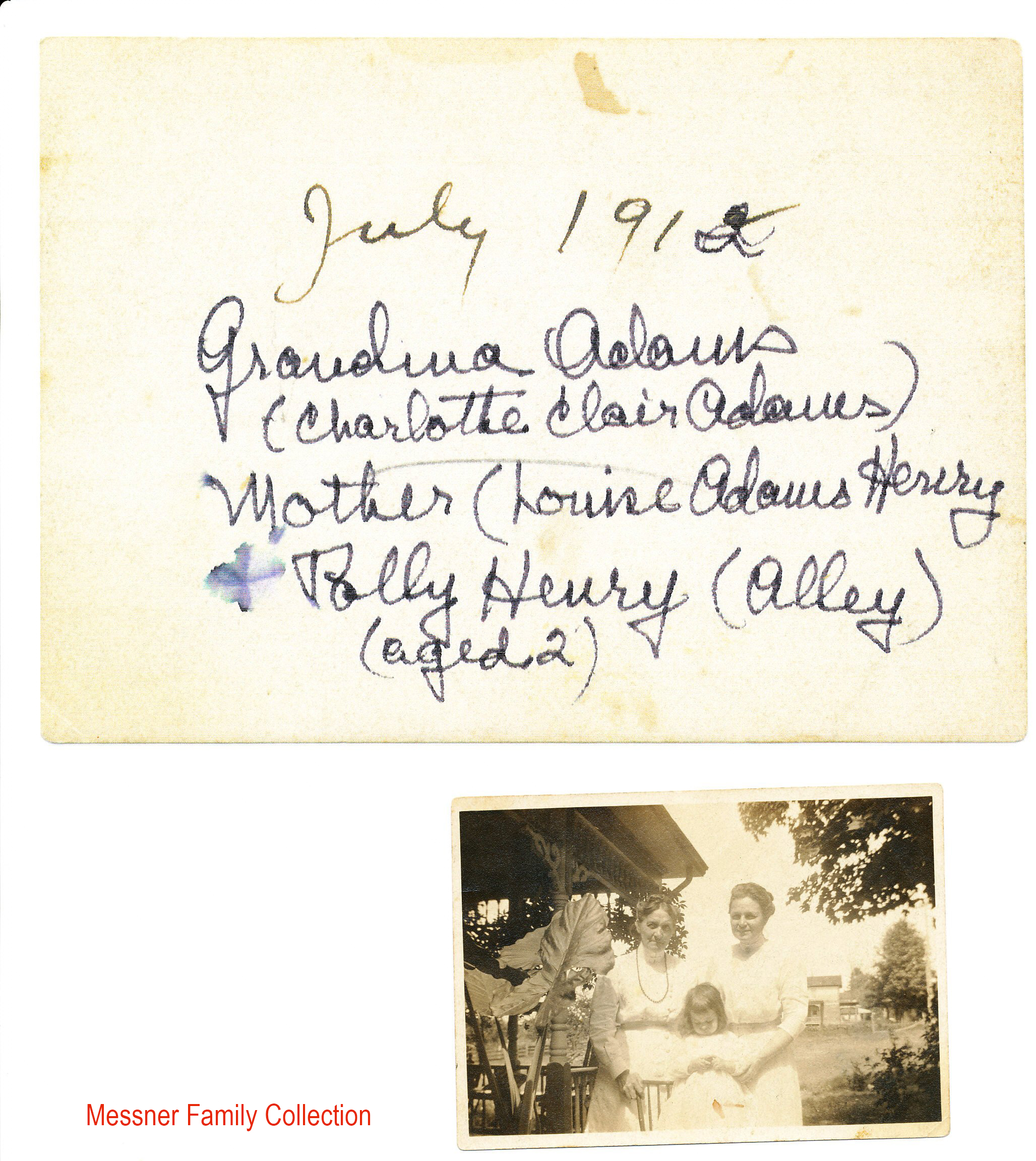 “July 1912 Grandma Adams (Charlotte Clair Adams), Mother (Louise Adams Henry), Polly Henry (Alley) age 2”